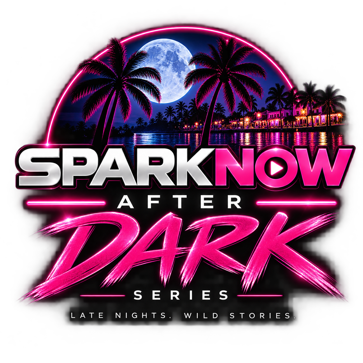 SparkNow After Dark Series — Late Nights, Wild Stories